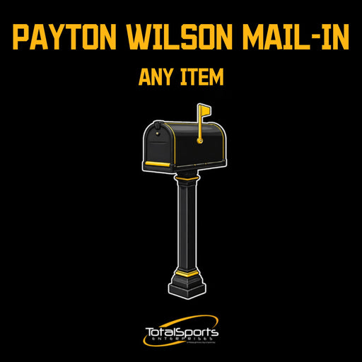 Mail-In: Get Any Item Signed of Yours Signed by Payton Wilson