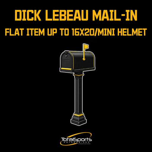 Mail-In: Get Your Flat (up to 16X20) Signed By Dick Lebeau