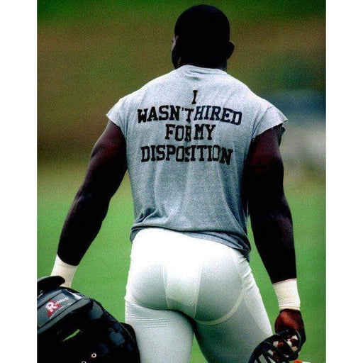 Greg Lloyd "I Wasn't Hired for My Disposition" Unsigned 8x10 Photo
